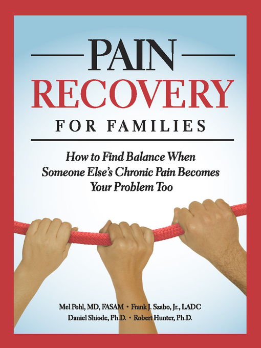 Title details for Pain Recovery for Families by Mel Pohl - Available